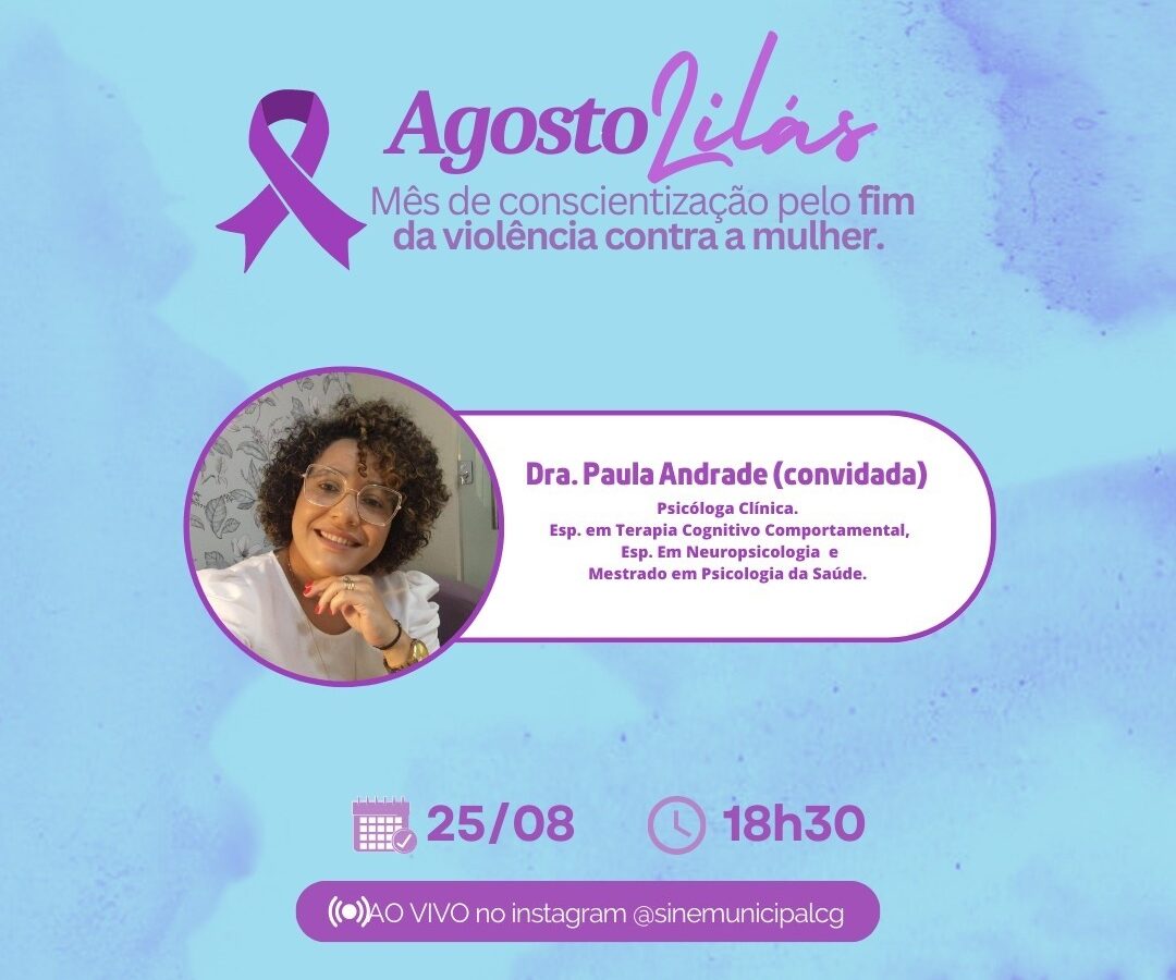 Prefeitura de Campina Grande promove live para discutir temas relacionados ao movimento Agosto Lilás