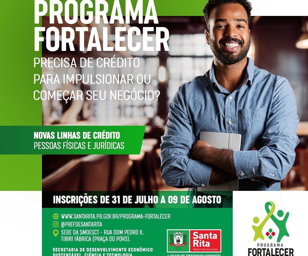 Programa Fortalecer: prefeitura continua ofertando linhas de crédito para pessoas físicas e jurídicas
