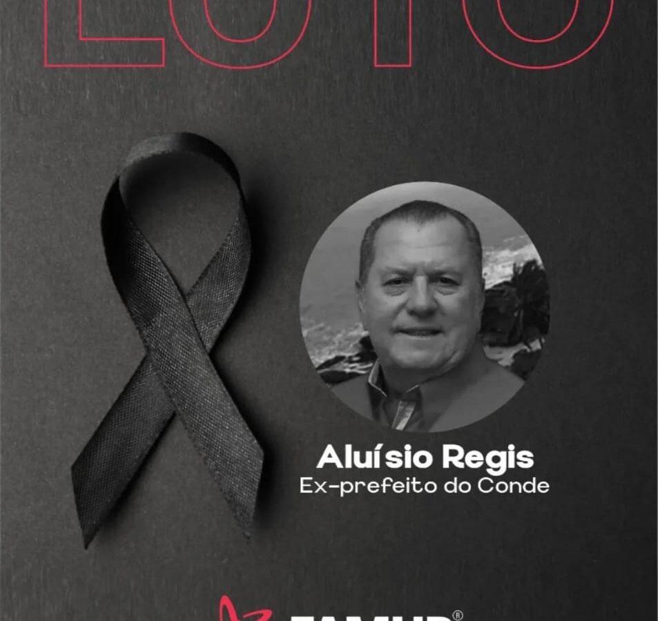 Famup lamenta morte do ex-prefeito de Conde, Aluísio Régis