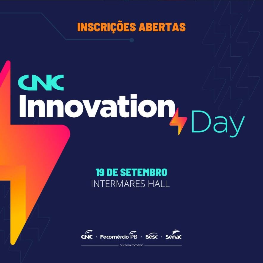 CNC e Fecomércio realizam evento de inovação na Paraíba