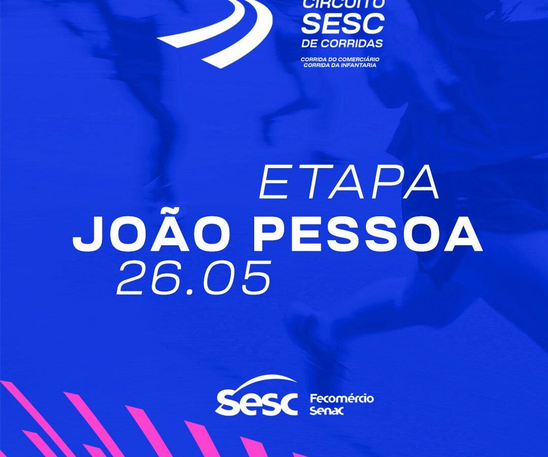 Circuito Sesc de Corridas abre inscrições em João Pessoa
