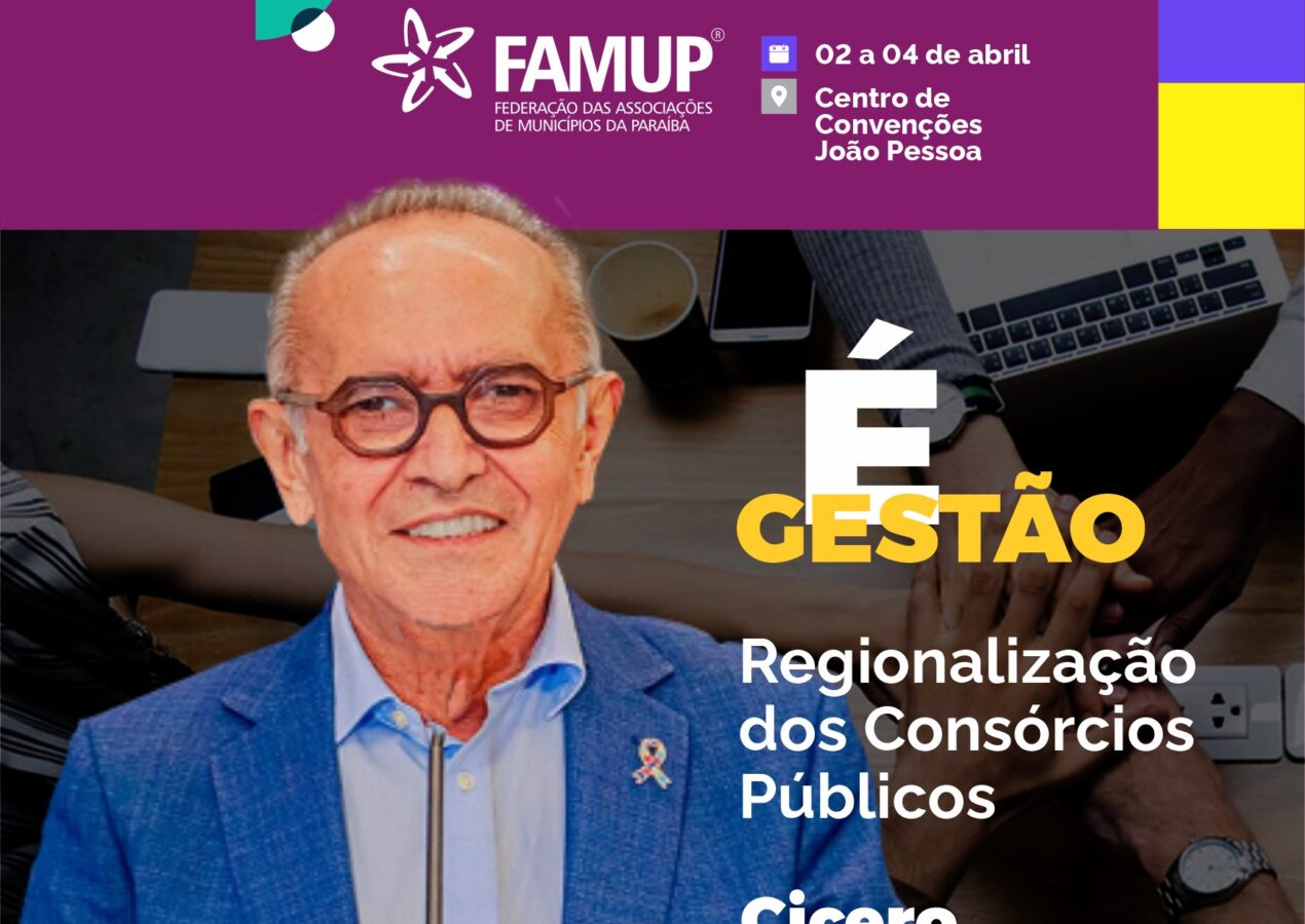 Cícero Lucena debaterá ‘Regionalização dos Consórcios Públicos’ durante o II Confep 