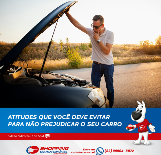 Confira as dicas do Shopping do Automóvel para evitar danos ao seu veículo