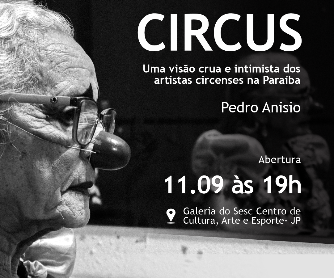 Exposição “Circus” abre nova etapa do projeto ExpoSesc em João Pessoa