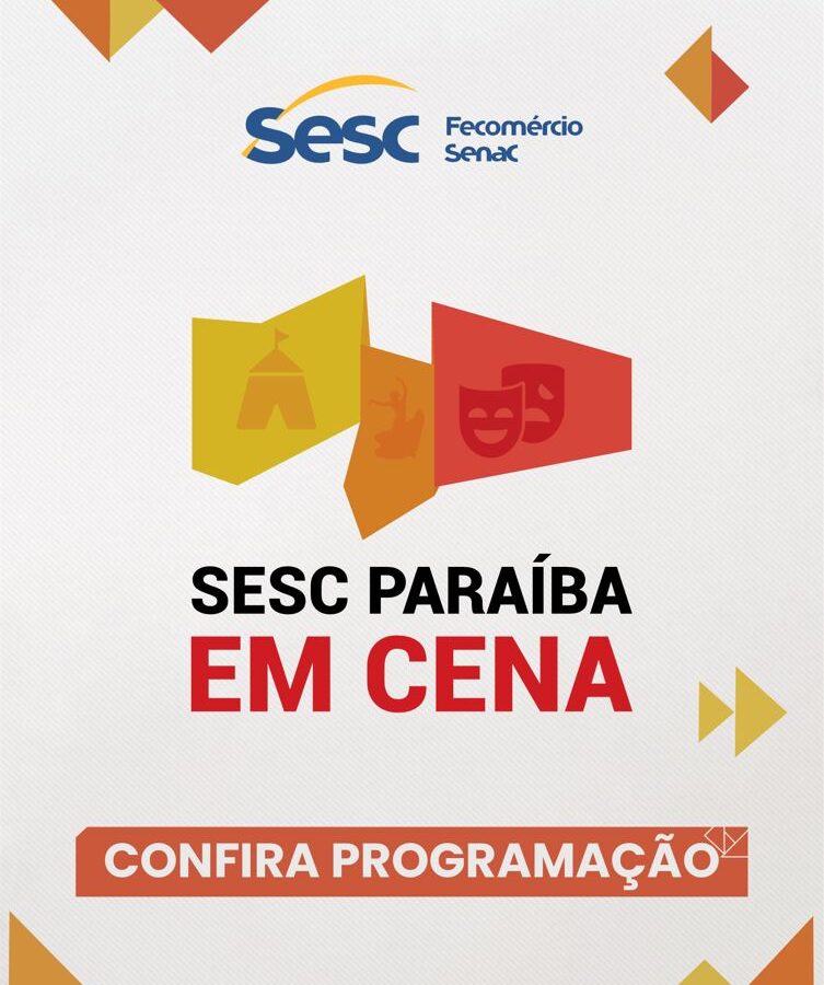 Sesc divulga programação do Paraíba em Cena com espetáculos e oficinas pela paraíba