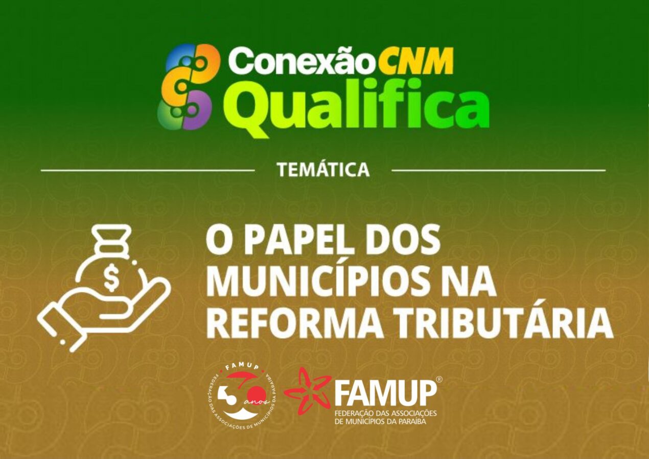 Famup realiza curso sobre Reforma Tributária em parceria com a CNM; inscrições estão abertas