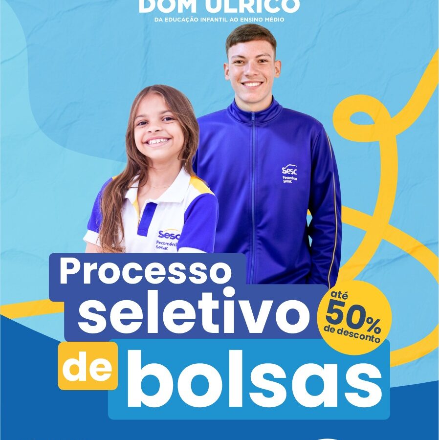 Escola Sesc Dom Ulrico abre processo seletivo 2026 para bolsas de estudo
