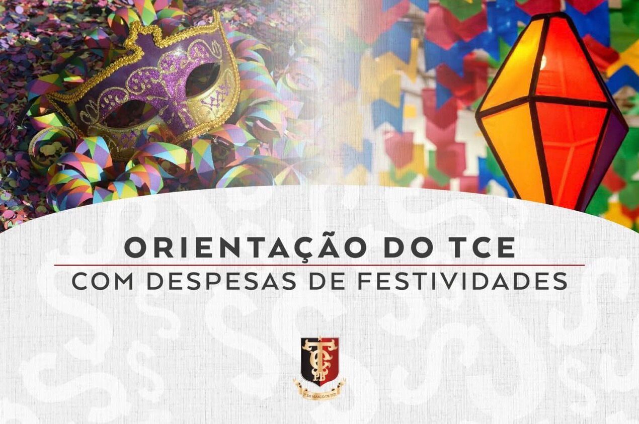 Famup destaca alerta do TCE-PB com orientação sobre gastos com festividades