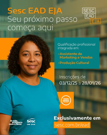 Sesc abre inscrições para o EAD EJA e amplia acesso ao Ensino Médio