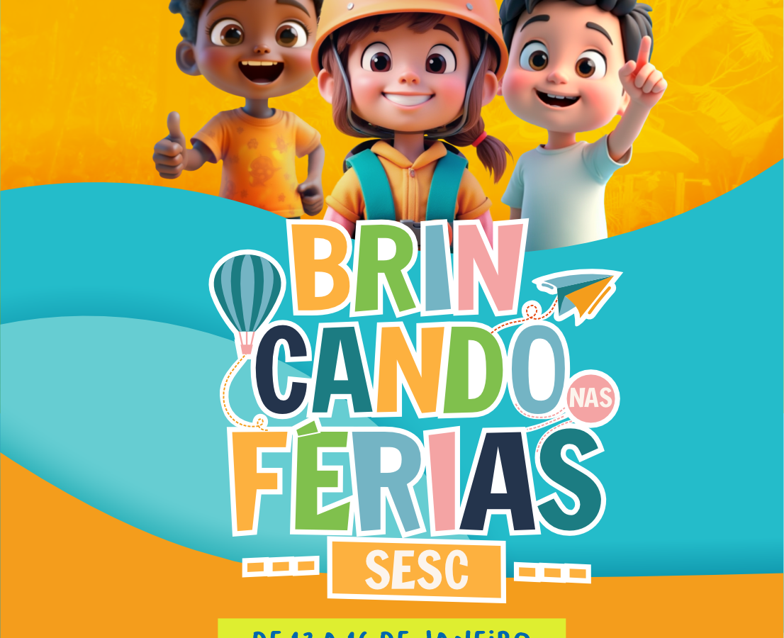 Sesc Paraíba inscreve para edição 2026 da colônia Brincando nas Férias em seis cidades