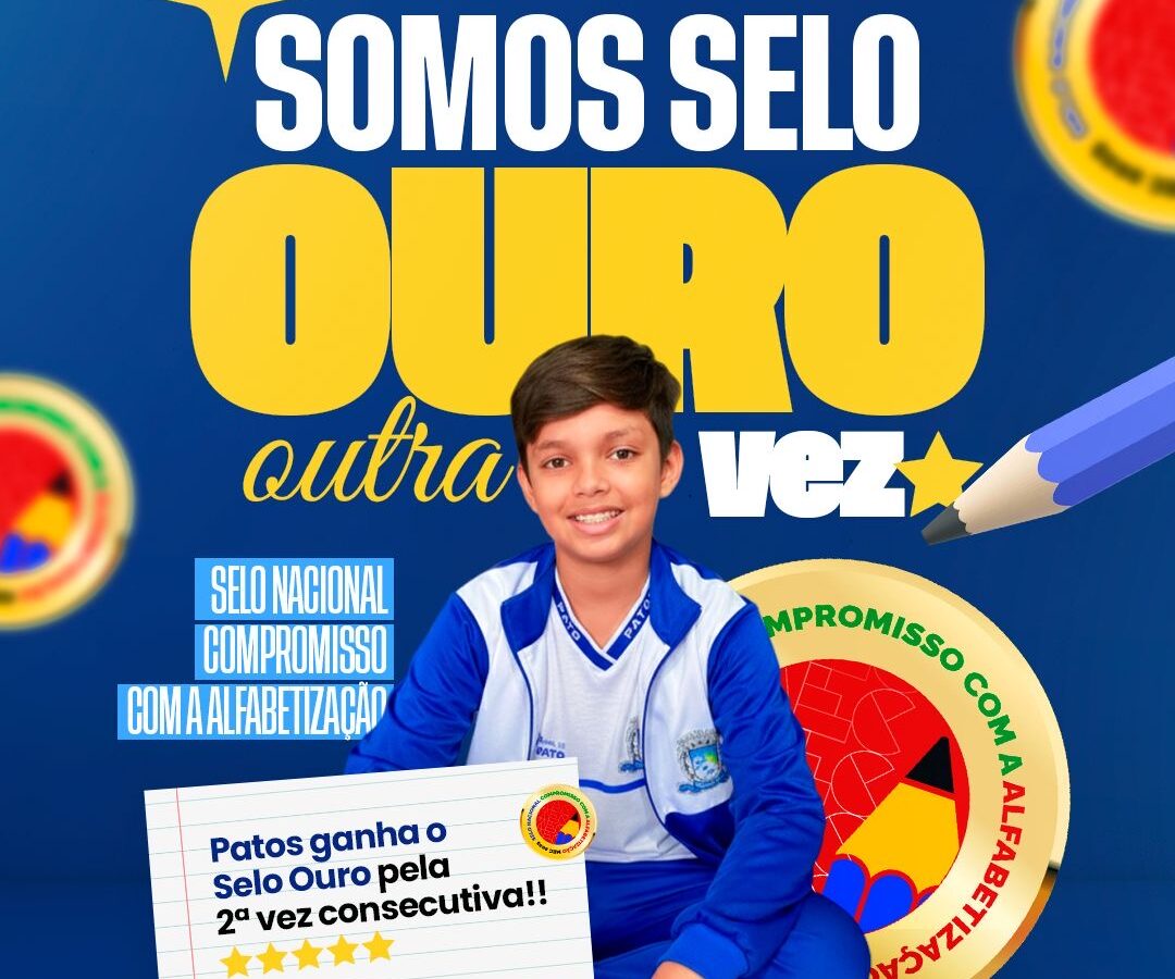 Patos é Selo Ouro de Compromisso com a Alfabetização pelo 2º ano consecutivo