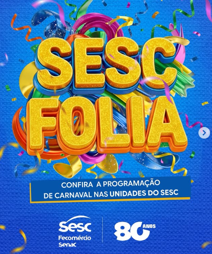 Sesc Folia leva programação de Carnaval para unidades de recreação na Paraíba