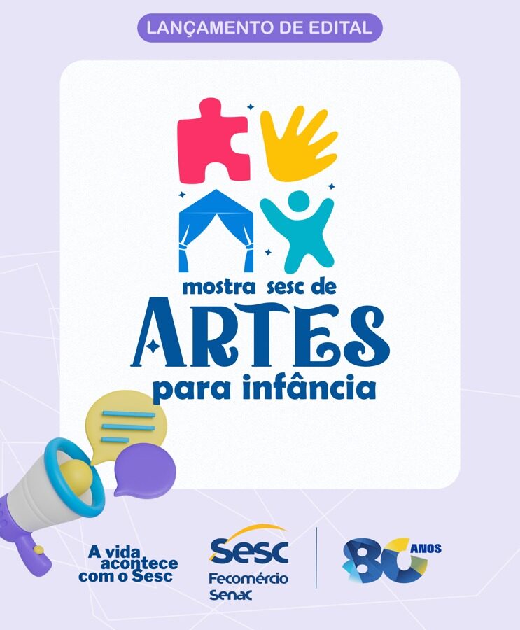 Sesc seleciona Espetáculos, Contações de Histórias, Oficinas, Curadores, Iluminador Cênico, Roadies e Videomaker para Mostra de Artes para a Infância