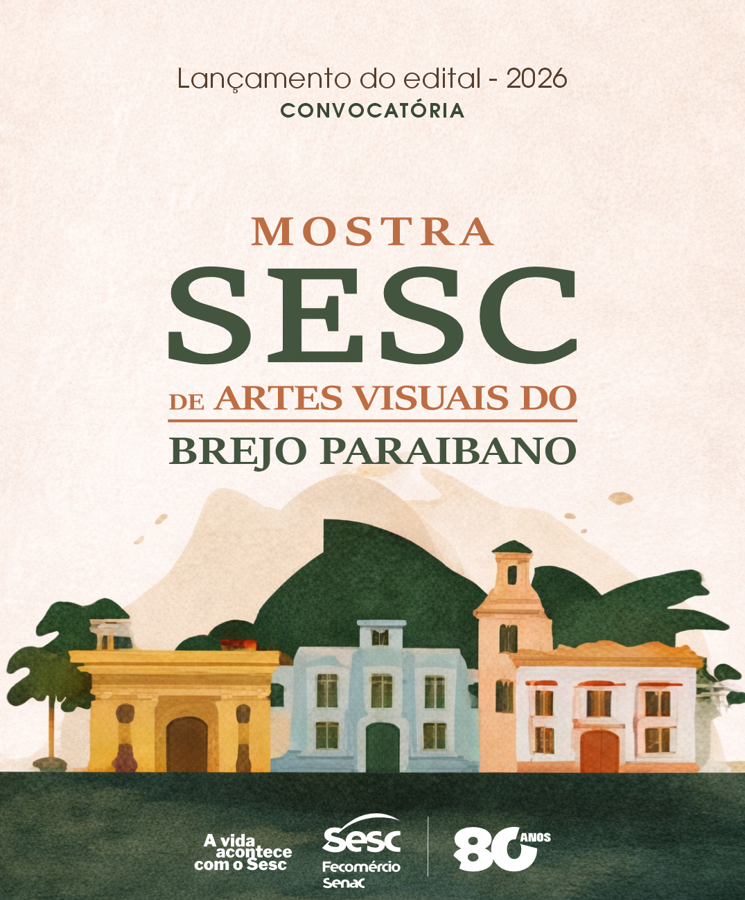 Sesc lança Mostra de Artes Visuais do Brejo Paraibano e abre edital para artistas da região
