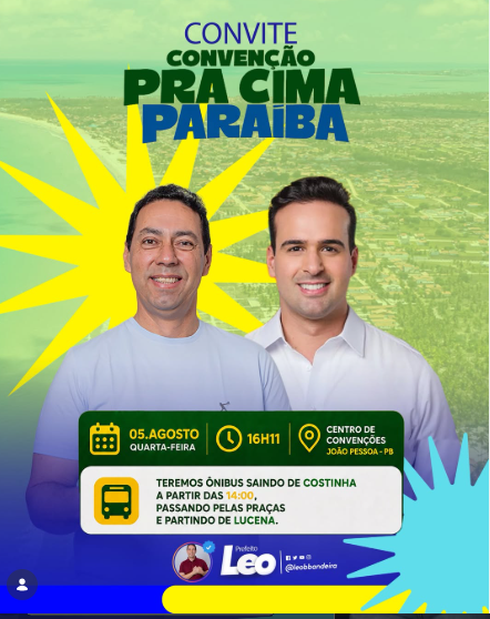 Prefeito Léo Bandeira convoca militância para convenção que oficializará chapa de Lucas Ribeiro ao Governo da Paraíba