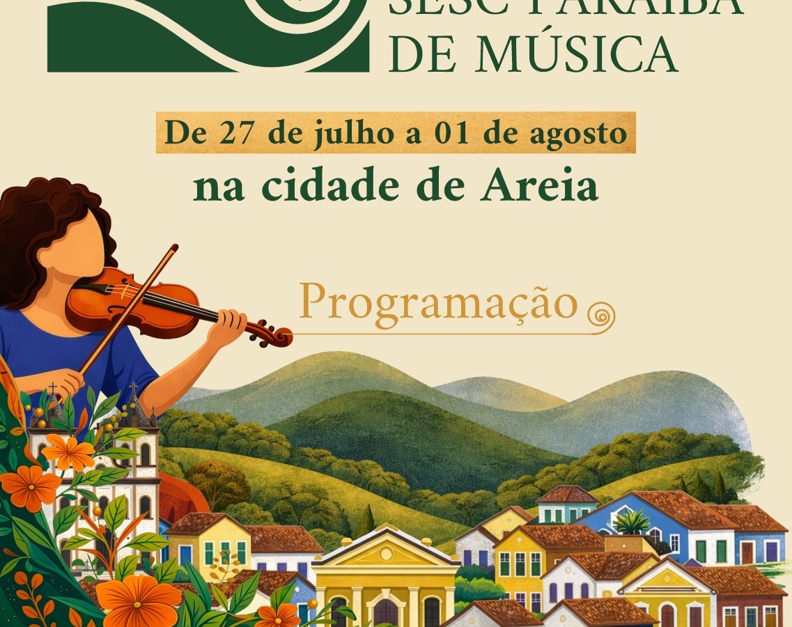 Festival Sesc Paraíba de Música divulga programação gratuita da 4ª edição em Areia