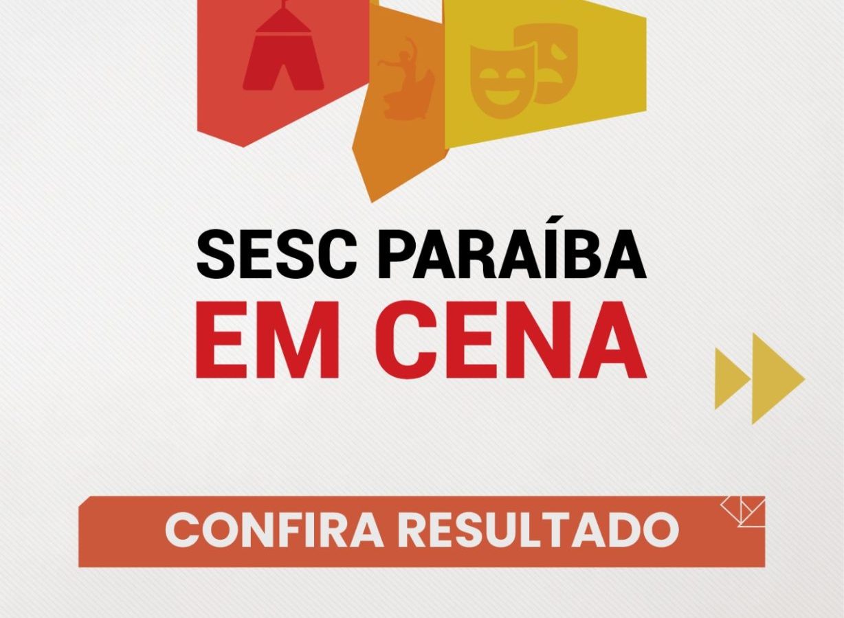 Sesc Paraíba divulga resultado do edital do projeto Paraíba em Cena